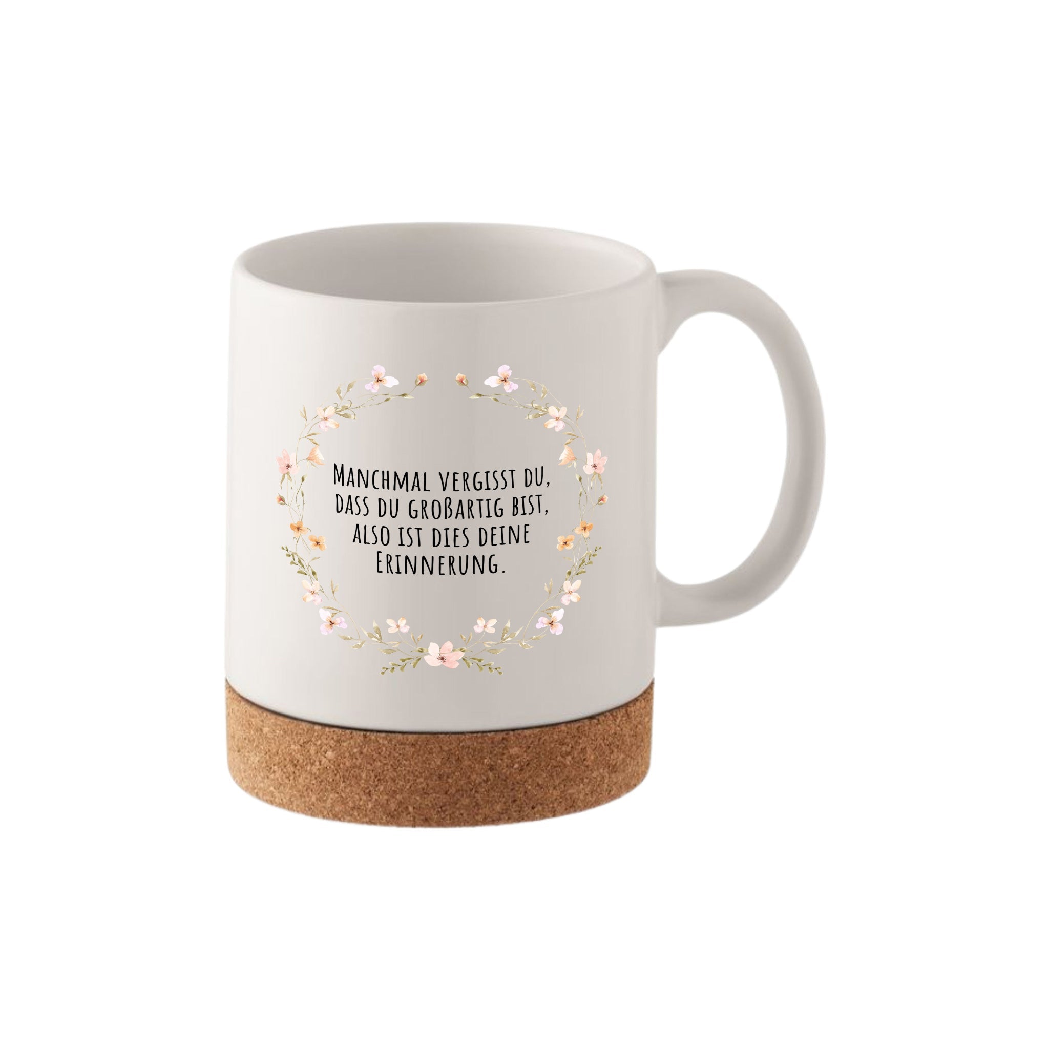 Tasse mit Korkboden - Du bist großartig - wunderwunsch