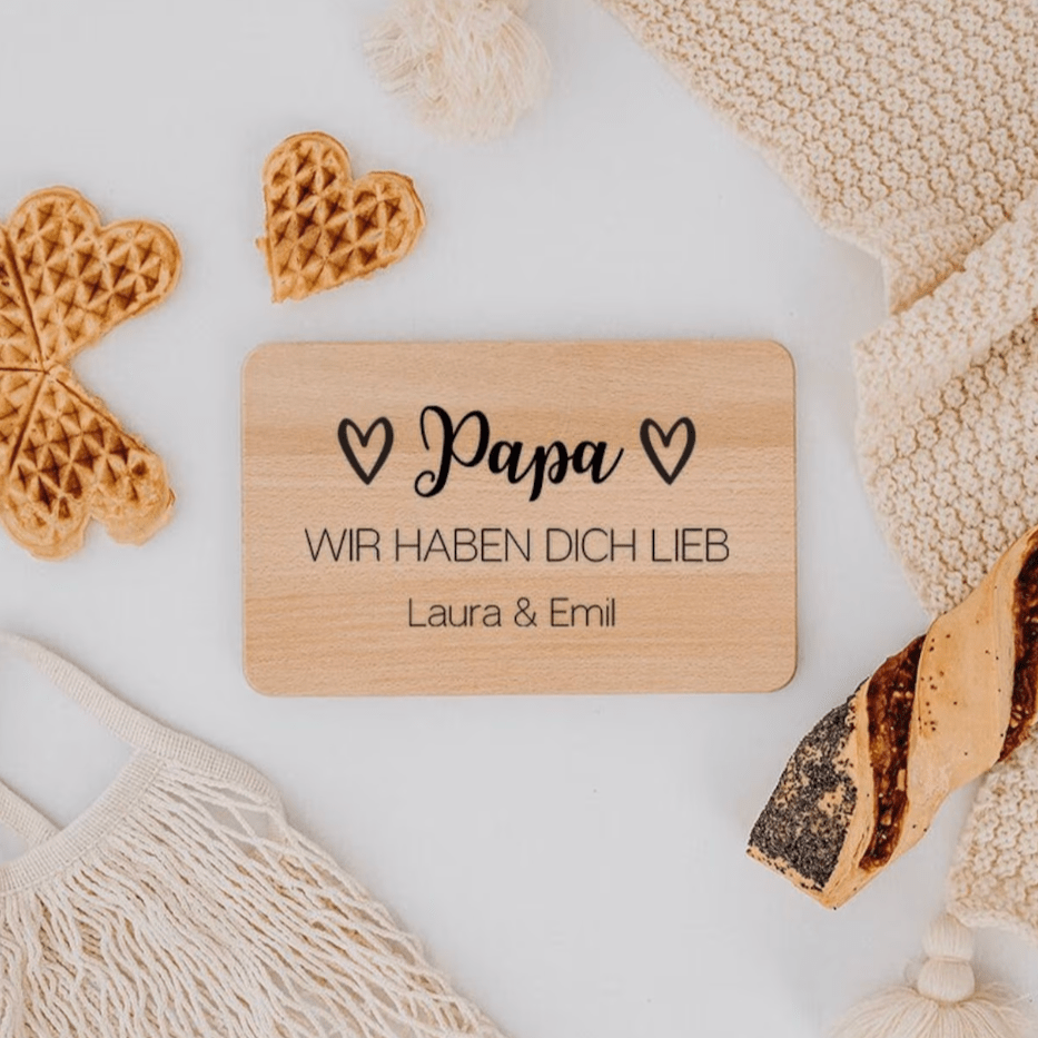 Frühstücksbrettchen personalisiert - PAPA Wir haben dich lieb - wunderwunsch